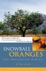 Snowball Oranges : One Mallorcan Winter book cover
